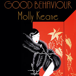 Icon image Good Behaviour: A BBC 2 Between the Covers Book Club Pick – Booker Prize Gems