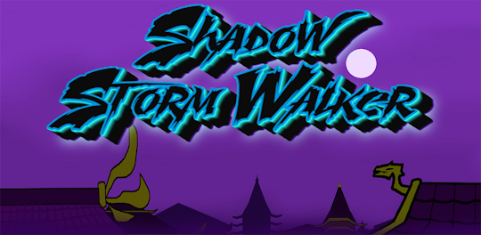 Shadow Storm Walker