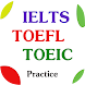IELTS TOEFL TOEIC Preparation