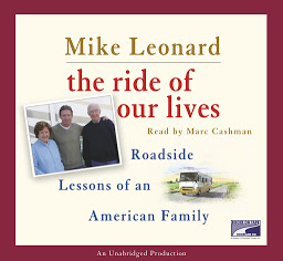 Icon image The Ride of Our Lives: Roadside Lessons of an American Family