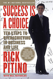 Icon image Success Is a Choice: Ten Steps to Overachieving in Business and Life