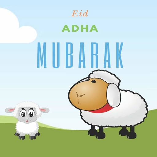 Eid Adha Mubarak 2022