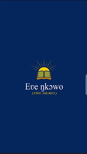 Android application Ewe Names & Meanings screenshort