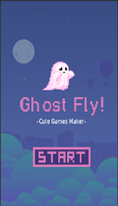 Ghost Fly!