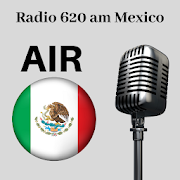radio 620 am mexico en vivo
