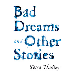 Obraz ikony: Bad Dreams and Other Stories