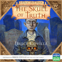 Icon image The Skull of Truth: A Magic Shop Book