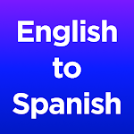 Cover Image of ดาวน์โหลด เครื่องมือแปลภาษาอังกฤษเป็นภาษาสเปน  APK