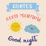 Good morning good night quotes app everyday wishes Apk