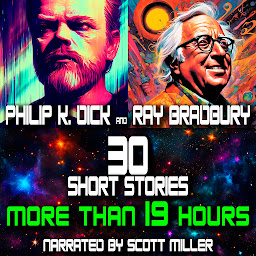 Icon image Philip K. Dick and Ray Bradbury - 30 Short Stories