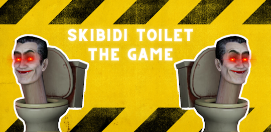 Skibidi toilet The Game