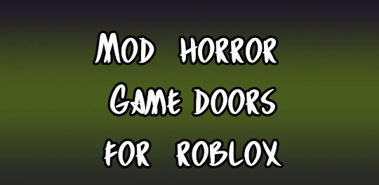 doors mod horror for roblox