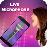 Cover Image of Télécharger Live Microphone & Announcement Mic 1.8 APK