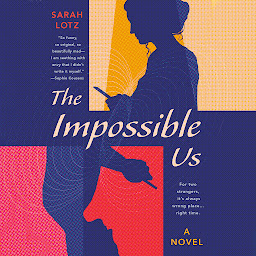 Icon image The Impossible Us