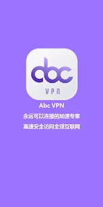 Abc VPN — 永远连接的高速安全加速器