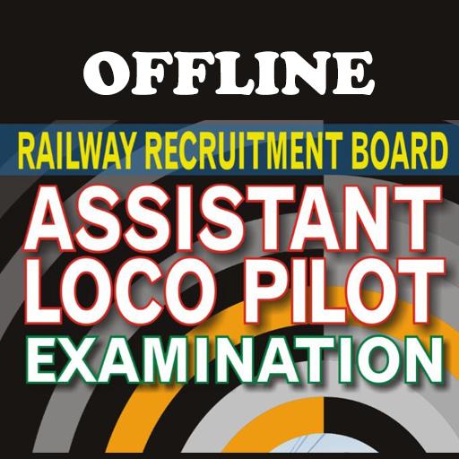 RRB Assistant Loco Pilot Examination OFFLINE