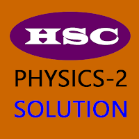 HSC Physics Solution