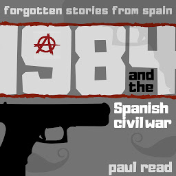 Icon image 1984 And The Spanish Civil War
