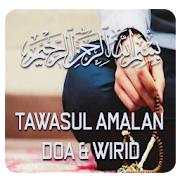 Tawasul Amalan Doa & Wirid Lengkap