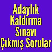 Adaylık Kaldırma Sınavı Çıkmış Sorular