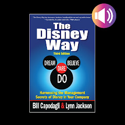Obraz ikony: The Disney Way: Harnessing the Management Secrets of Disney in Your Company, Third Edition