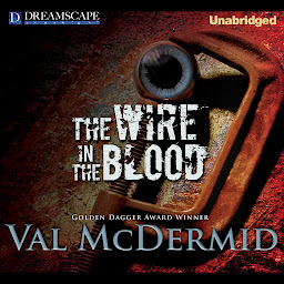 Icon image The Wire in the Blood