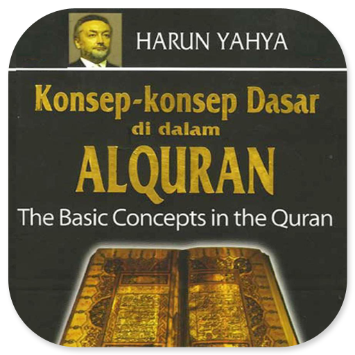 Konsep Dasar Di Dalam Al-Quran