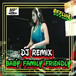 DJ BABY FAMILY FRIENDLY VIRAL Apk