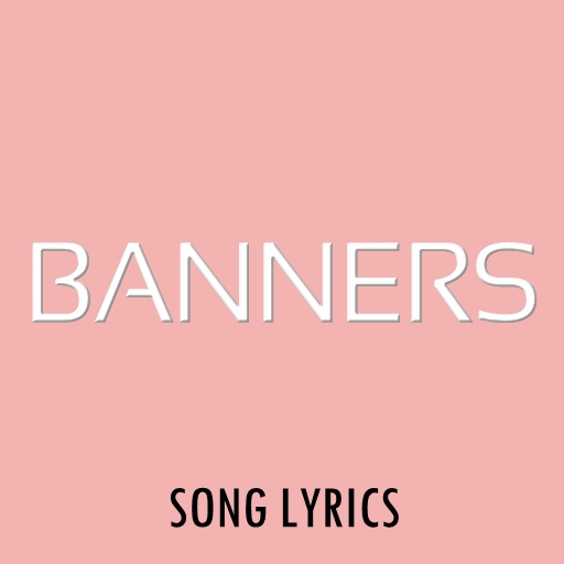 Banners Lyrics