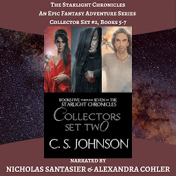 Icon image The Starlight Chronicles: An Epic Fantasy Adventure Series: Collector Set #2, Books 5-7
