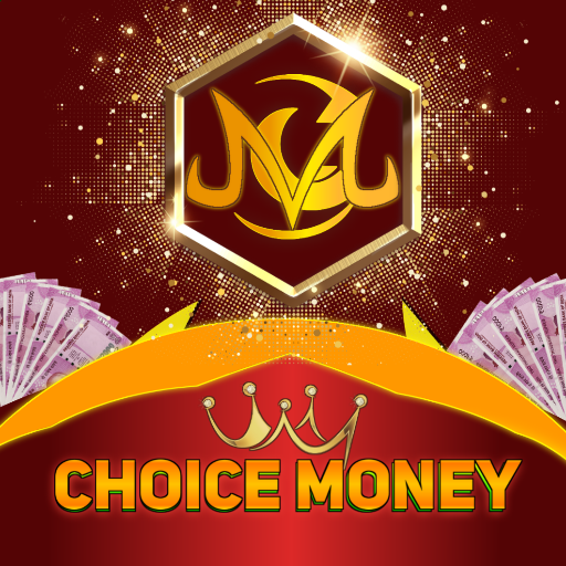 Choice Money earning