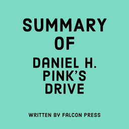 Icon image Summary of Daniel H. Pink's Drive