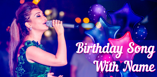 Birthday Song With Name