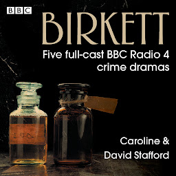 Icon image Birkett: Five full-cast BBC Radio 4 crime dramas