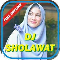 DJ Sholawat Offline Lengkap Full Bass