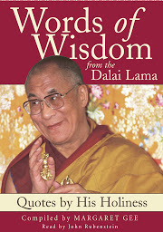 Icon image Words of Wisdom: Quotes By His Holiness the Dalai Lama