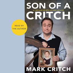 Obraz ikony: Son of a Critch: A Childish Newfoundland Memoir