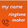 My name ringtone makre(अपने नाम का रठंगटोन) icon