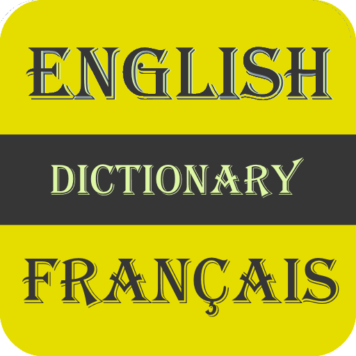 English French Dictionary. You use this dictionary
