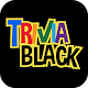 Trivia Black