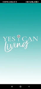 YES I CAN Living