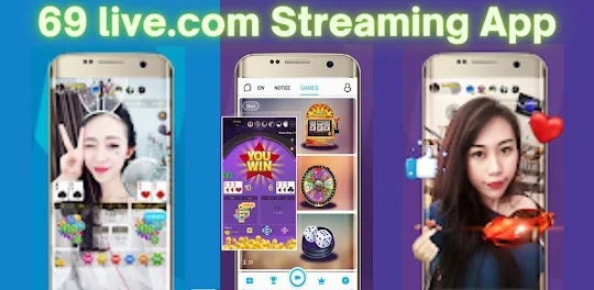 69 live streaming App Guide