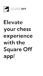 screenshot of Square Off Chess- Play & Learn