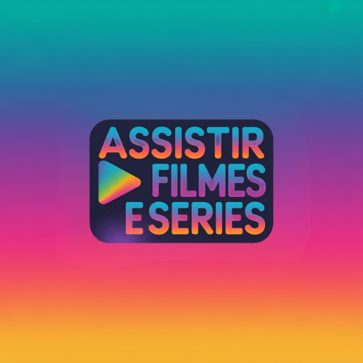 Assistir Filmes e Séries