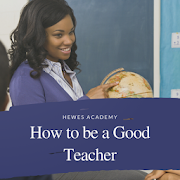 How to be a Good Teacher
