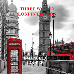 Icon image Three Women Lost in London