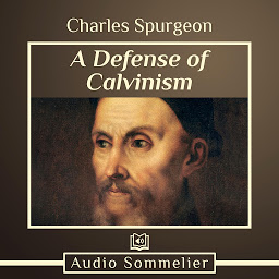 Icon image A Defense of Calvinism