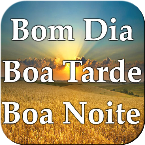 Bom Dia Boa Tarde Boa Noite e