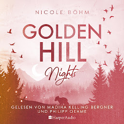 Obraz ikony: Golden Hill Nights (ungekürzt) (Golden-Hill-Reihe)