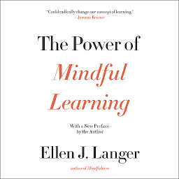 Icon image The Power Of Mindful Learning